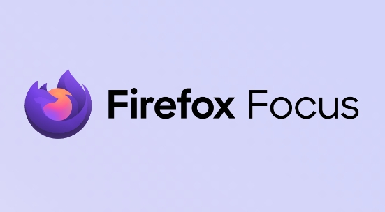 Firefox  Focus最新版